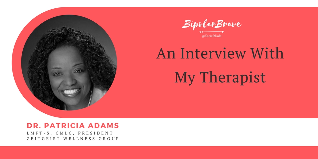 An Interview With My Therapist, Dr. Patricia Adams