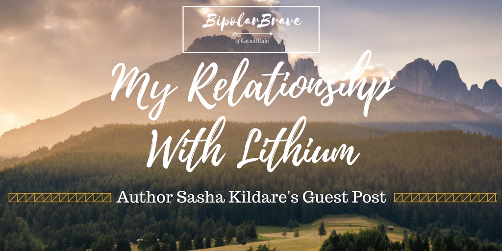 Author Sasha Kildare “My Relationship With Lithium” Guest Post