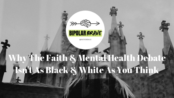 Why The Faith & Mental Health Debate Isn’t As Black & White As You Think