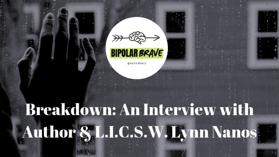 Breakdown: An Interview with Author and L.I.C.S.W. Lynn Nanos