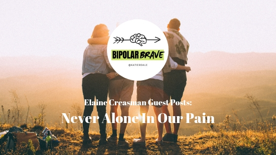 Elaine Creasman Guest Posts: Never Alone in Our Pain