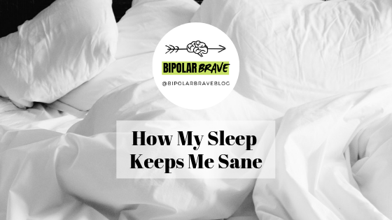 How My Sleep Keeps Me Sane