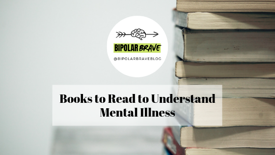 Books to Read to Understand Mental Illness