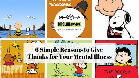 6 Simple Reasons to Give Thanks for Your Mental Illness