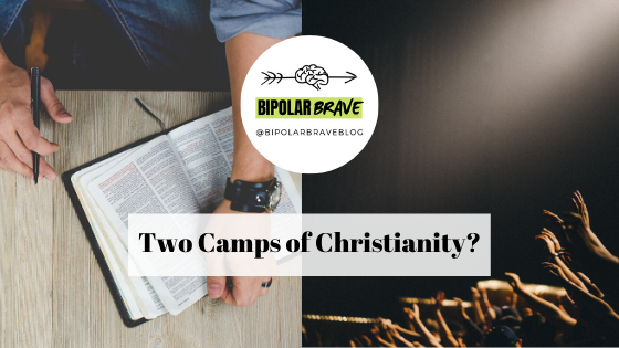 Two Camps of Christianity?