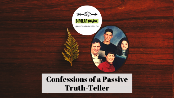 Confessions of a Passive Truth-Teller