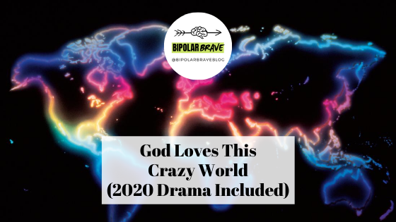 God Loves This Crazy World (2020 Drama Included)