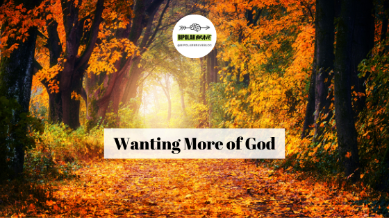 Wanting More of God