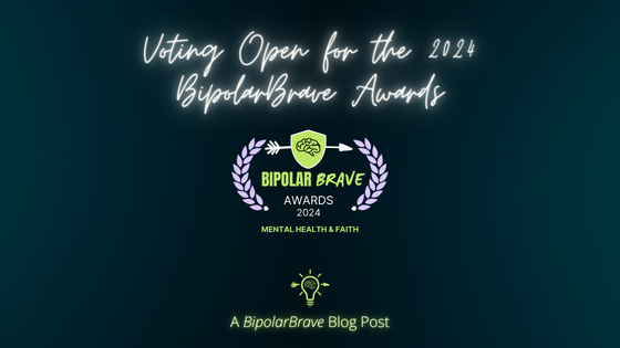 Voting Open for the 2024 BipolarBrave Awards