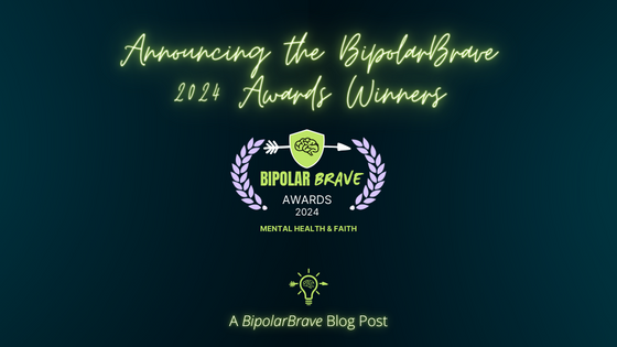 Announcing the BipolarBrave 2024 Awards Winners